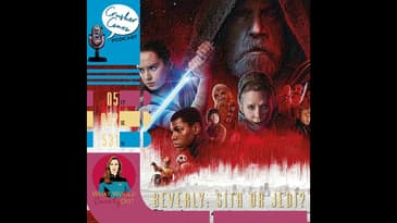 Ep: 025 "Beverly: Sith or Jedi?" Featuring Josh