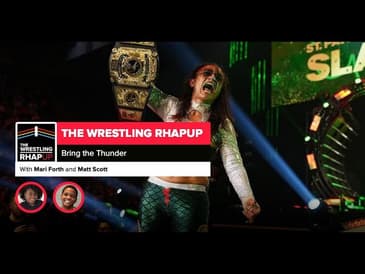 Wrestling RHAPup | Bring the Thunder