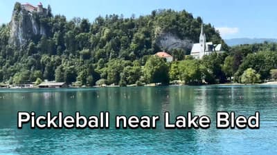 Pickleball near Lake Bled, Slovenia.  An epic destination.