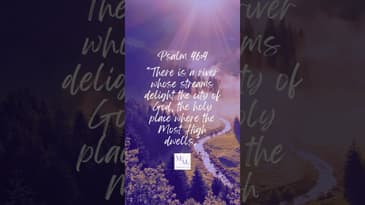 #Bible Verse - Psalm 46:4 - #motivation #inspiration #faith
