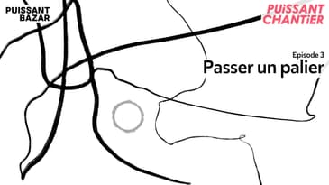 Passer un palier - Episode 3