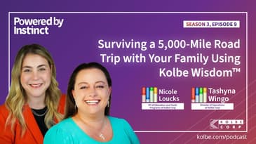 Surviving a 5,000-Mile Road Trip With Your Family Using Kolbe Wisdom™