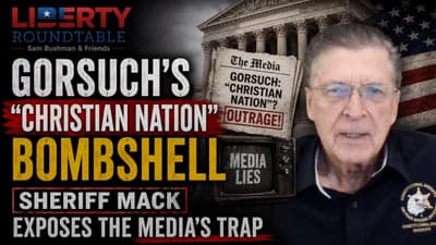 Gorsuch's "Christian Nation" Bombshell | Sheriff Mack Exposes the Media's Trap