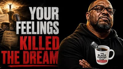 You Have Been Your Emotions For So Long That You’ve Killed Your Dream!