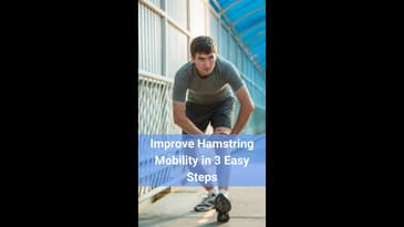 3 Easy Steps to Improve Hamstring Flexibility