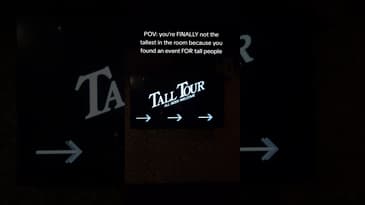 When You FINALLY Aren't The Tallest In The Room