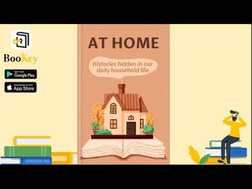 🔥🔥At Home by Bill Bryson (Summary) -- A Short History of Private Life