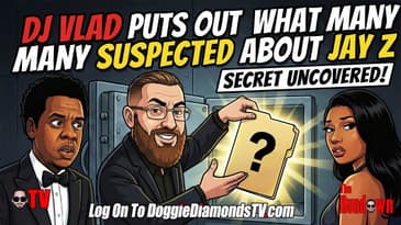 DJ Vlad Exposes What Everyone Suspected About Jay-Z?