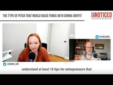 The Type of Pitch That Would Raise Funds with Donna Griffit