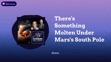 There's Something Molten Under Mars's South Pole