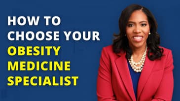 How to Choose your Obesity Medicine Specialist | Dr. Shelly, MD