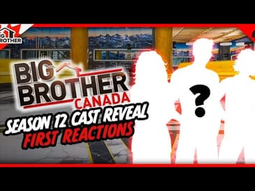 Big Brother Canada 12 | Cast First Impressions
