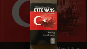 A Military History of the Ottoman Empire, Uyal & Erickson #podcast #ottomanempire #militaryhistory