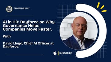 AI in HR: Dayforce on Why Governance Helps Companies Move Faster