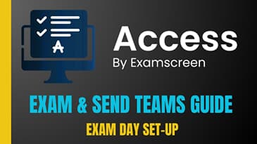 ACCESS BY EXAMSCREEN: EXAM SET-UP