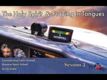 The Holy Spirit & Praying In Tongues - Kevin Zadai