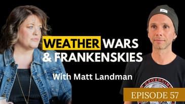 Weather Wars & Frankenskies With Matt Landman