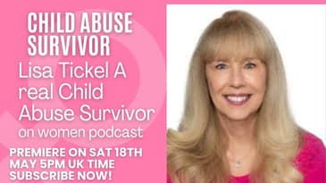 childhood abuse survivor | The Women Podcast | Lisa Tickel | Child Abuse