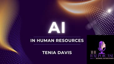 AI | AI in Human Resources | The Raj Podcast | Tenia Davis