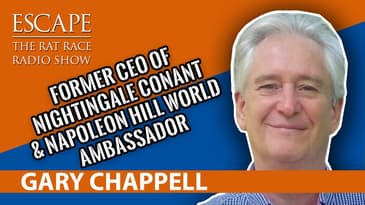 Gary Chappell- Former CEO of Nightingale Conant & Napoleon Hill World Ambassador