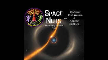 #395: Origins Reversed: Black Holes Lead the Dance of Galaxies & SpaceX's Defense Dreams