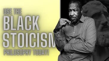 Apply the Black Stoicism Philosophy Today! | Self-Mastery