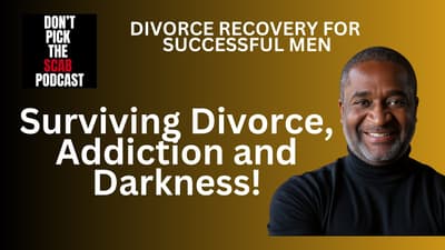 Surviving Divorce, Addiction, & Darkness: Author David E. Feldman on Men’s Healing Journey