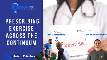 MPP 58: Prescribing Exercise Across the Continuum