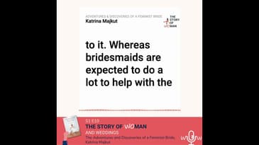 E10: Woman and Weddings: Katrina Majkut, The Adventures and Discoveries of a Feminist Bride