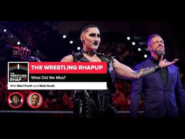 Wrestling RHAPup | What Did We Miss?