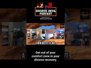 DIVORCE RECOVERY OVER 40 / Get Out of Your Comfort Zone!  DDP#178