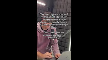 Need a Data Analyst podcast? I got you!