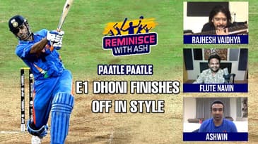 Dhoni finishes off in style | Reminisce with Ash | Paatle Paatle | Rajhesh Vaidhya & Flute Navin |E1
