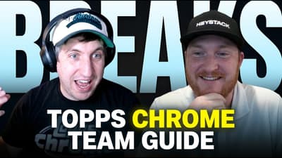 2026 Topps Chrome Baseball Ultimate Team & Break Guide