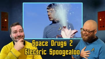 The Final Frontier Season 1 Episode 24: Space Drugs 2 Electric Spoogealoo