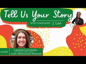 Tell Us Your Story | Lauren's First Experience With Afterschool Programming