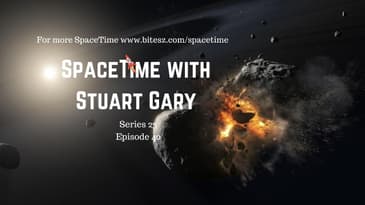 When Worlds Collide | SpaceTime with Stuart Gary S23E40 | Astronomy Science Podcast