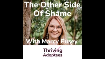 The Other Side Of Shame With Marcy Pusey