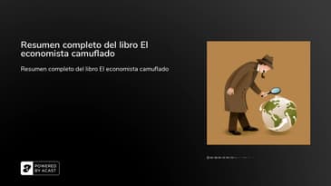 Resumen completo del libro El economista camuflado