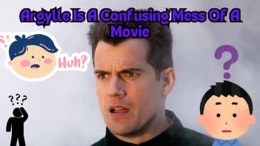 Argylle Is A Confusing Mess Of A Movie