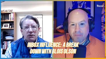 Inbox Influence: A Break Down with Blois Olson