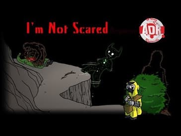 ADR Episode 244: I'm Not Scared