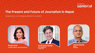 The Present and Future of Journalism in Nepal:Adapting to a Changing Media Ecosystem