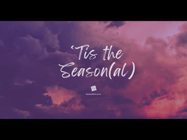 'Tis the Season [2025 Re-Post]