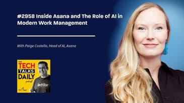 2958: Inside Asana: The Role of AI in Modern Work Management