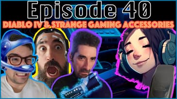 Ep. 40 - Diablo 4 and Looking Back At Strange Gaming Accessories