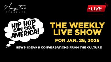 🔴 Hip Hop Can Save America! — News, Ideas & Conversations from the Culture [Weekly Livestream]