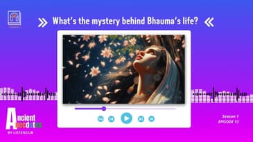 Ep 13 What's the mystery behind Bhauma's life