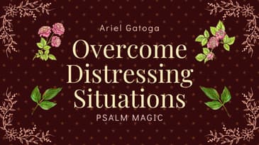 Psalm 142:  OVERCOME DISTRESS RIGHT NOW!