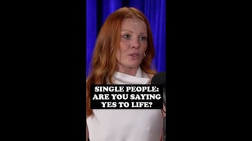 Single people need to say yes to life